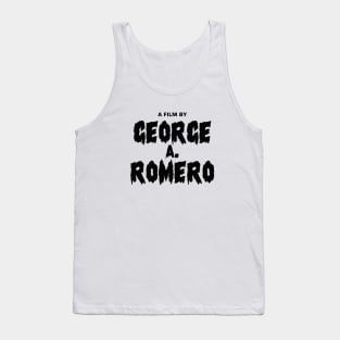 A film by GEORGE A. ROMERO Tank Top